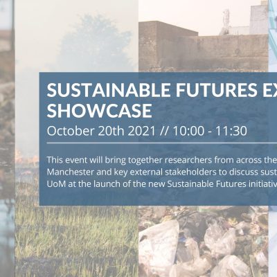 The University of Manchester Sustainable Futures External Showcase Launch