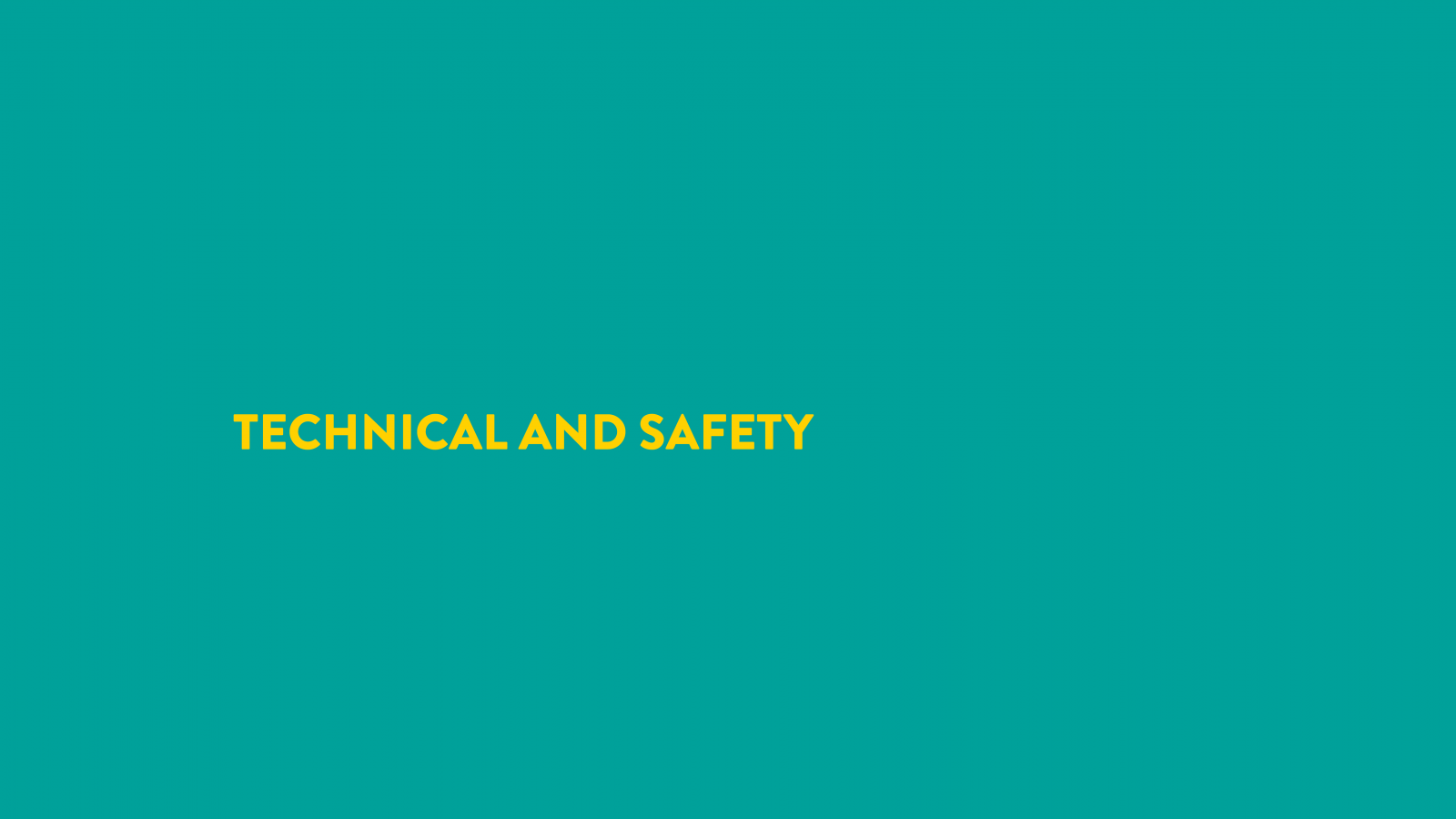 Technical & Safety